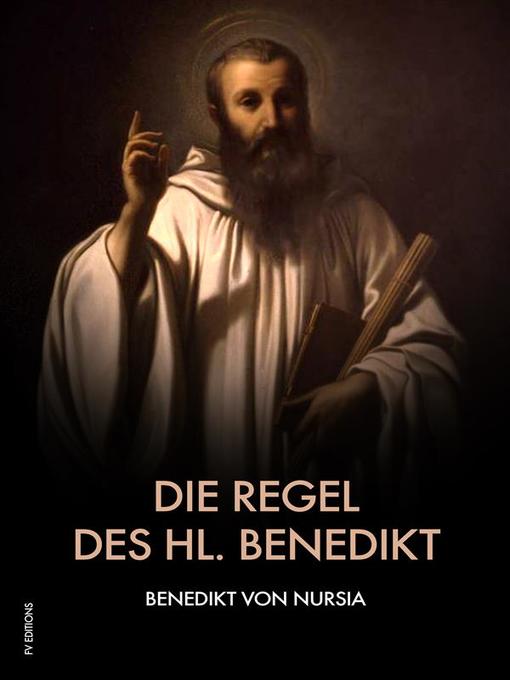 Title details for Die Regel des hl. Benedikt by Benedikt von Nursia - Available